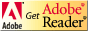 Get Adobe Reader Get Adobe Reader